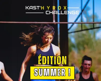 Kast' Hyrox Challenge - Summer (à venir)